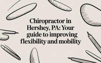 Hershey Family Chiropractic | Chiropractor in Hershey, PA: Your Guide to Improving Flexibility and Mobility Chiropractor in Hershey, PA: Your Guide to Improving Flexibility and Mobility